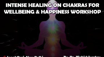 7 Days Intense Healing on Chakras  for wellbeing & happiness